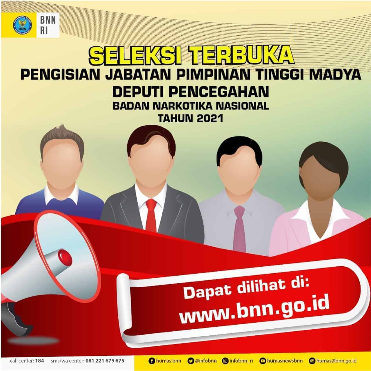 Seleksi Terbuka Jabatan Pimpinan Tinggi Madya Deputi Pencegahan BNN RI Tahun 2021