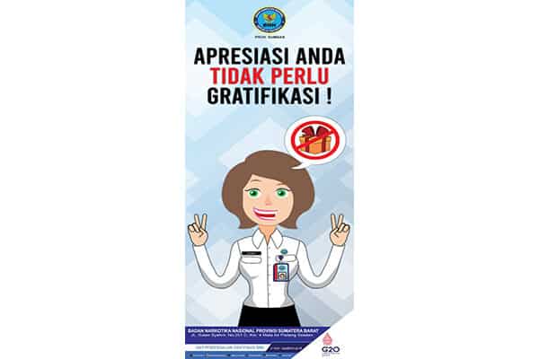 BADAN NARKOTIKA NASIONAL PROVINSI SUMATERA BARAT MEMBERIKAN PELAYANAN SEPENUH HATI STOP GRATIFIKASI