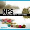 New Psychoactive Substances (NPS) Apa Itu?